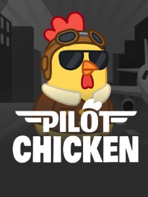 Pilot Chicken